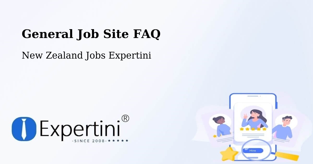 General Job Site FAQ - New Zealand Jobs Expertini